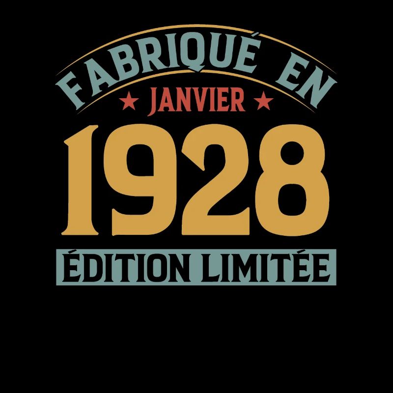 Fabriqué En Janvier 1928 Édition Limitée