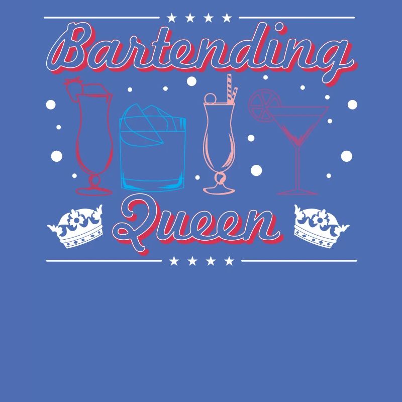 Bartending Queen