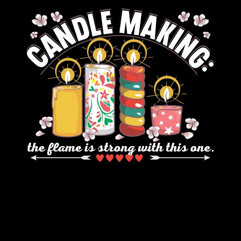 Candle making: the flame is strong with this one.