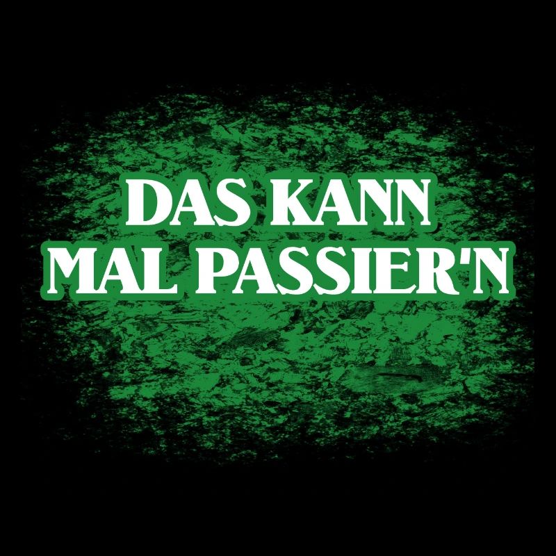 Shit happens Spruch