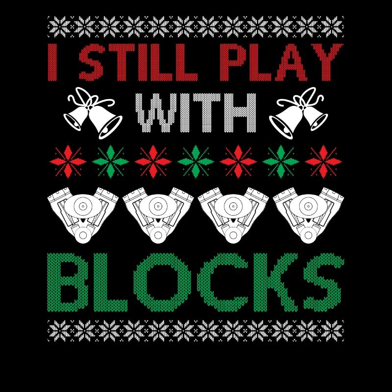 Engine Car Tuning Ugly Christmas - I Still Play Wi