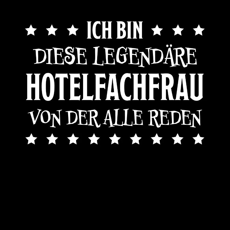 Hotelfachfrau Lustig Spruch Hotelfachfrau Geschenk