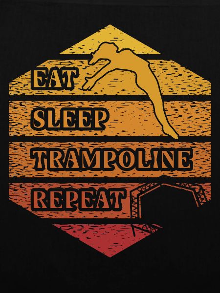 Eat Sleep Trampoline Repeat