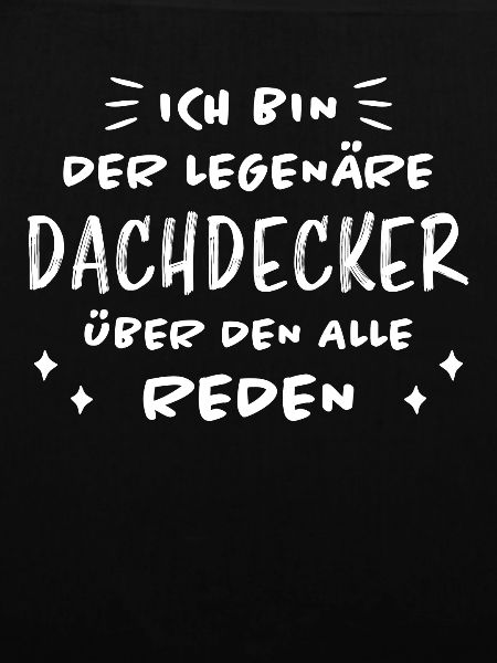 Dachdecker Handwerker Spruch Dachdecker Geschenk