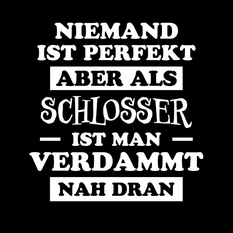 Schlosser Beruf Lustiger Spruch Schlosser Geschenk