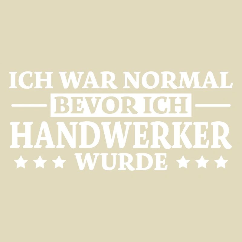 Handwerker Spruch Heimwerker Handwerker Geschenk