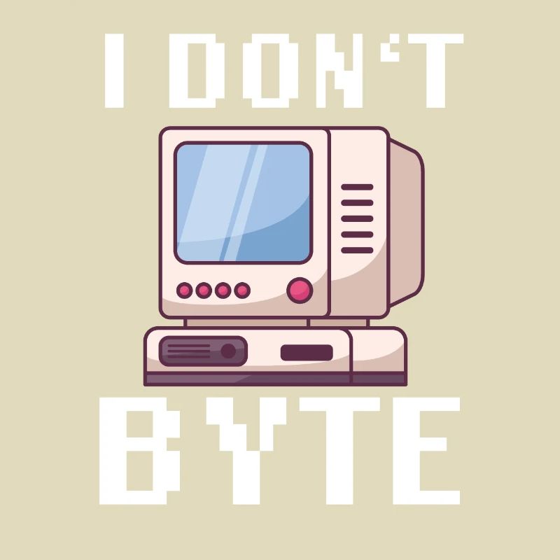 I Don't Byte Computer Scientist Programmer IT Funny