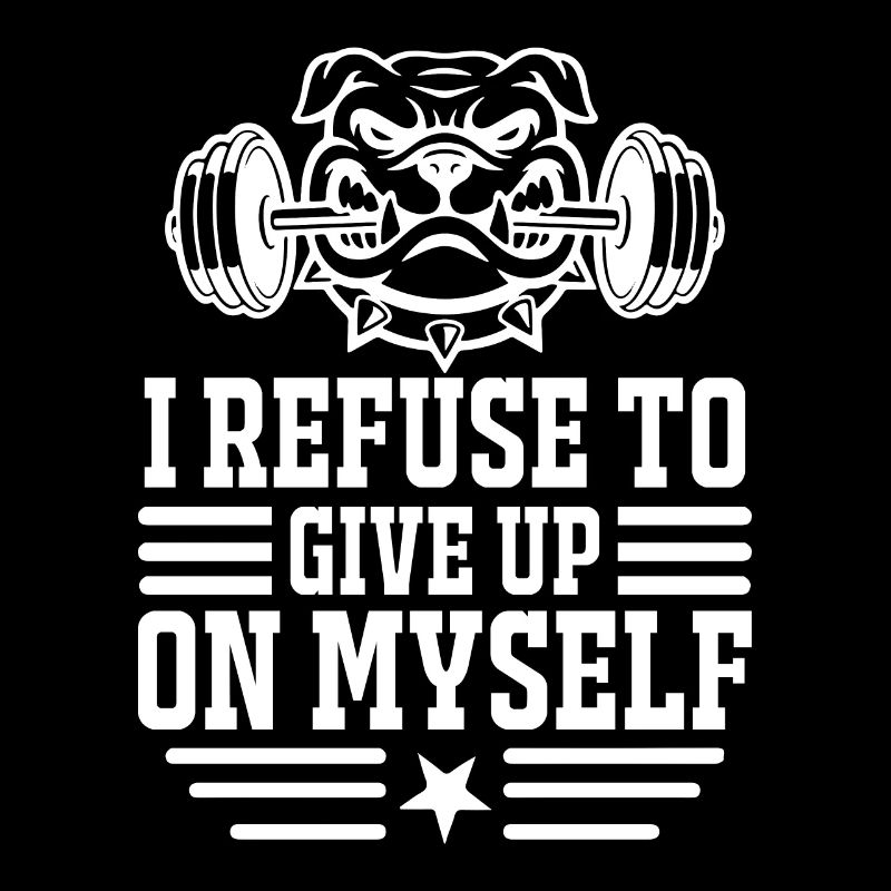 I refuse to give up on myself -