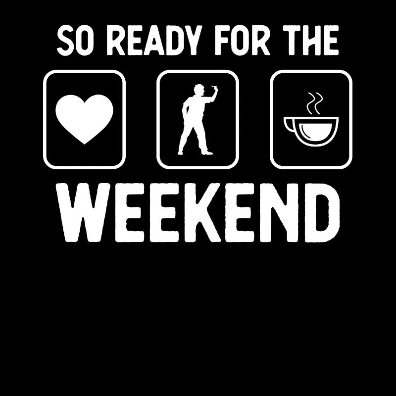 So ready for the weekend - coffee - darts games