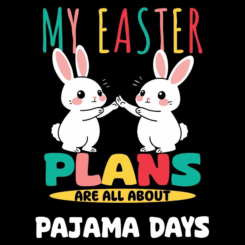 Mes projets de Pâques concernent les journées pyjama