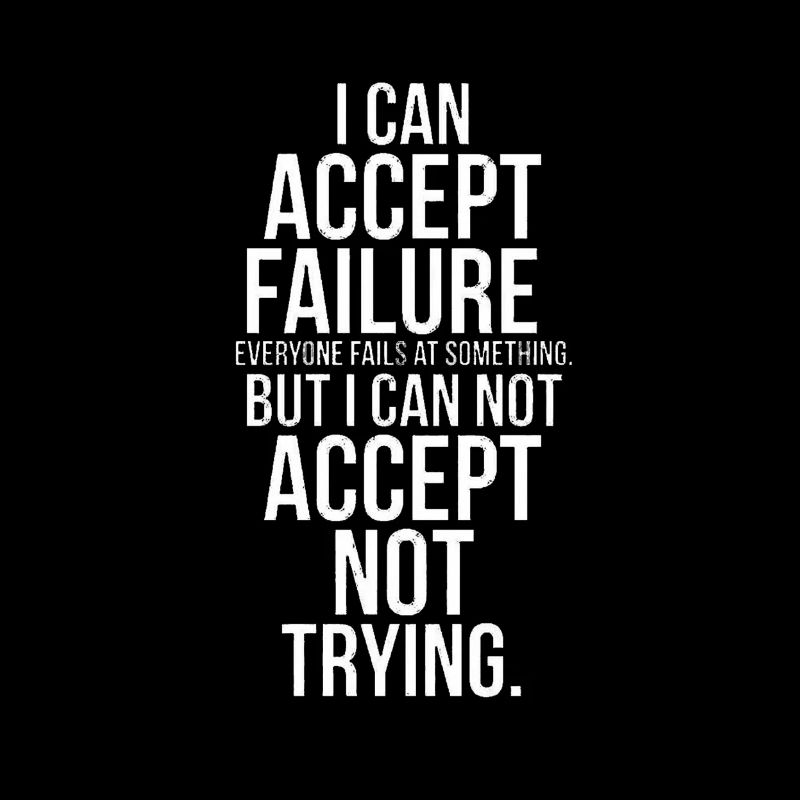 Failure or trying