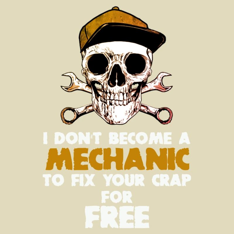 Mechanics Don't Fix For Free Construction Workers
