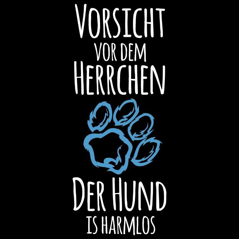 Vorsicht Herrchen