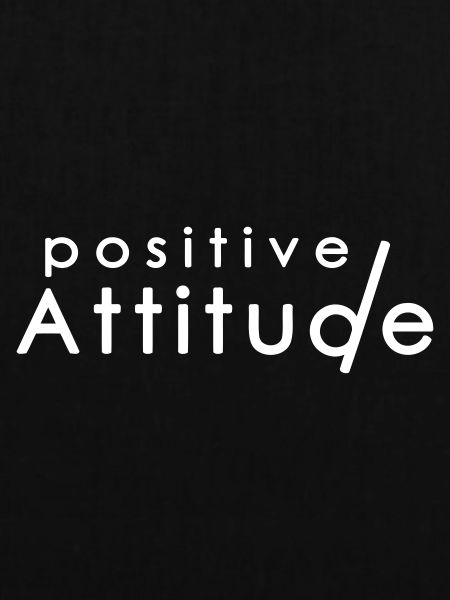 Positive ATTITUDE 1