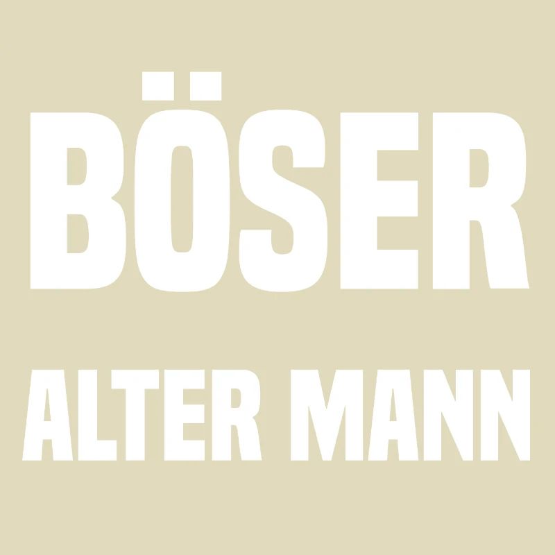 BÖSER ALTER MANN