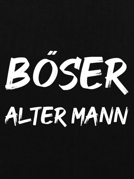 BÖSER ALTER MANN