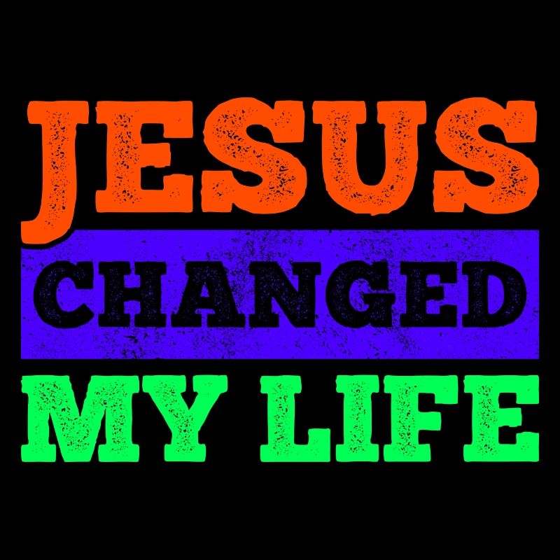 Jesus Changed My Life Christ Devotee Jesus
