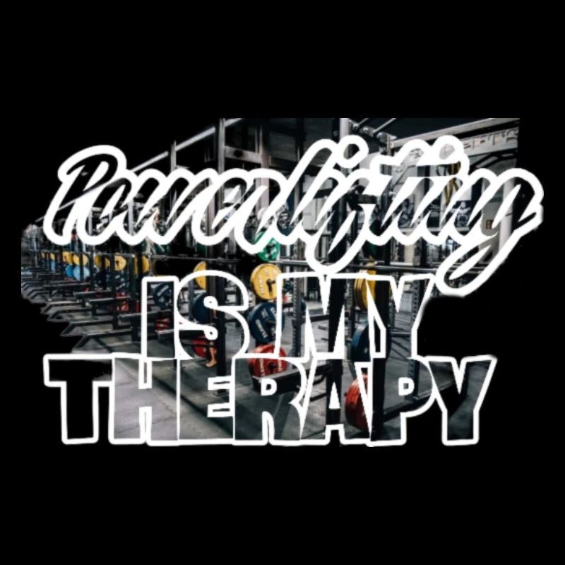 Powerlifting is my therapy