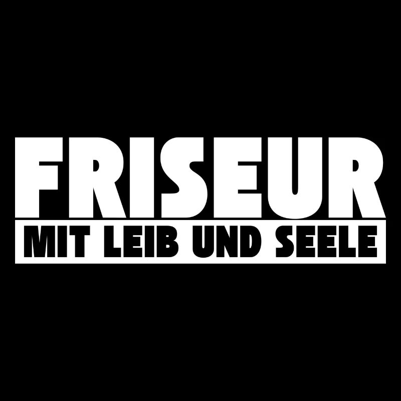 Friseur mit Leib und Seele