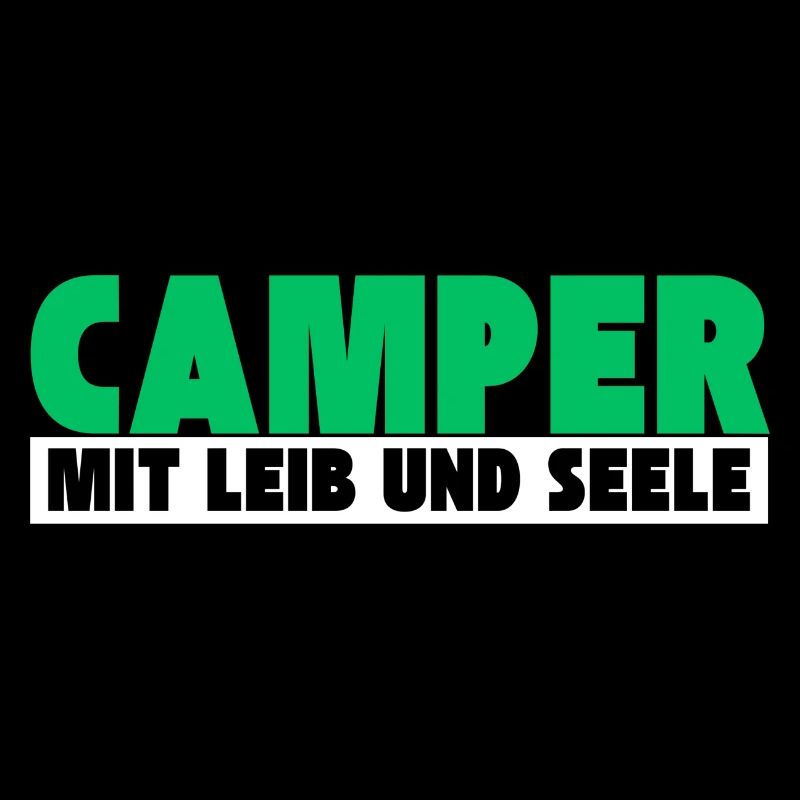 Camper mit Leib und Seele
