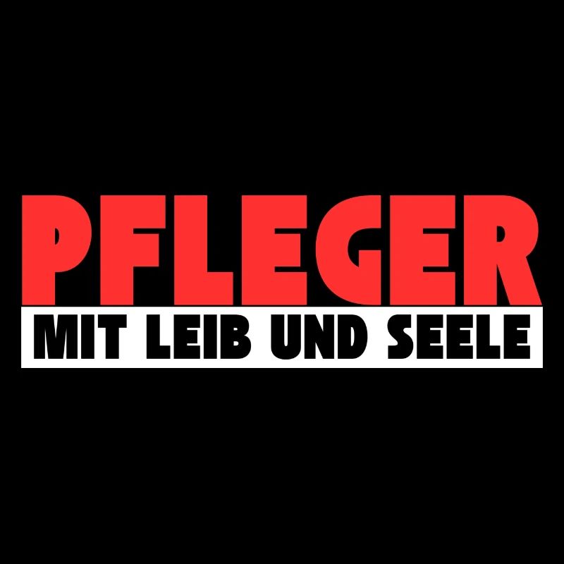 Pfleger mit Leib und Seele