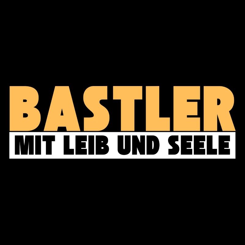 Bastler mit Leib und Seele