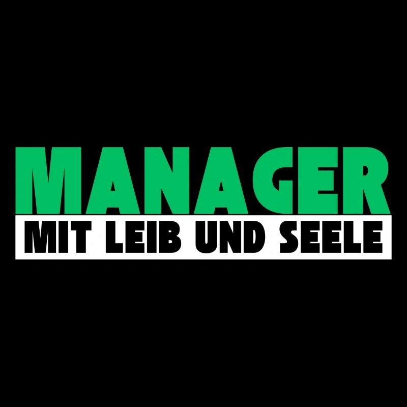 Manager mit Leib und Seele