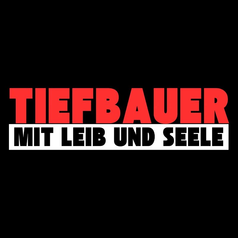 Tiefbauer mit Leib und Seele