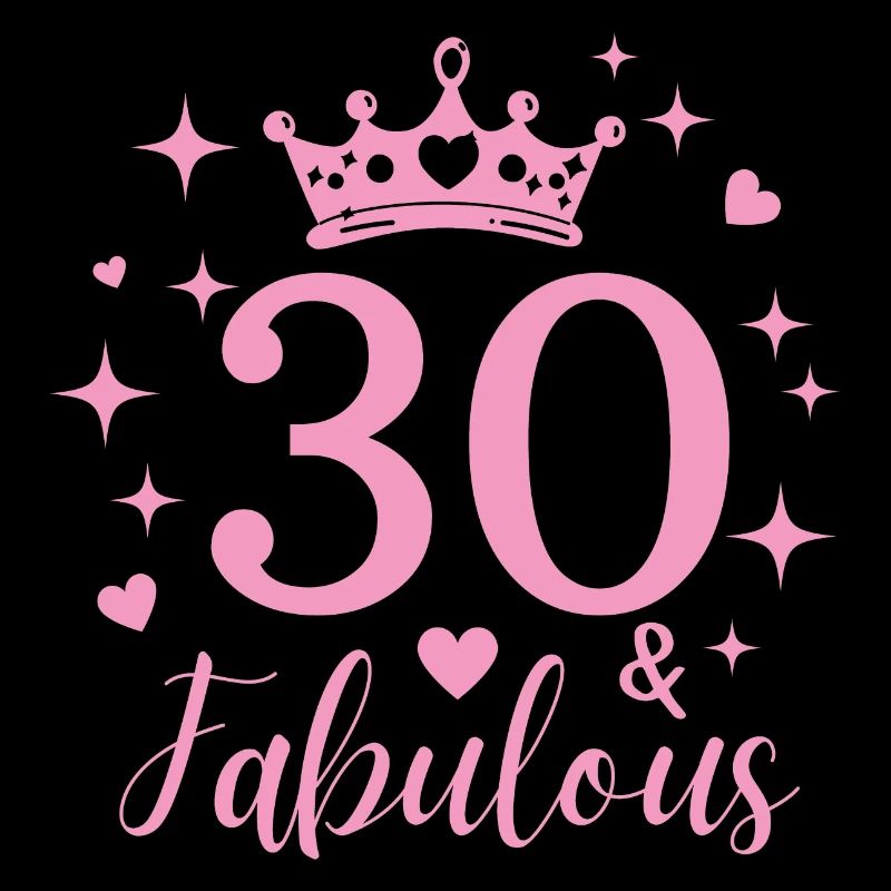 Fabelhafte 30. 30. Geburtstag