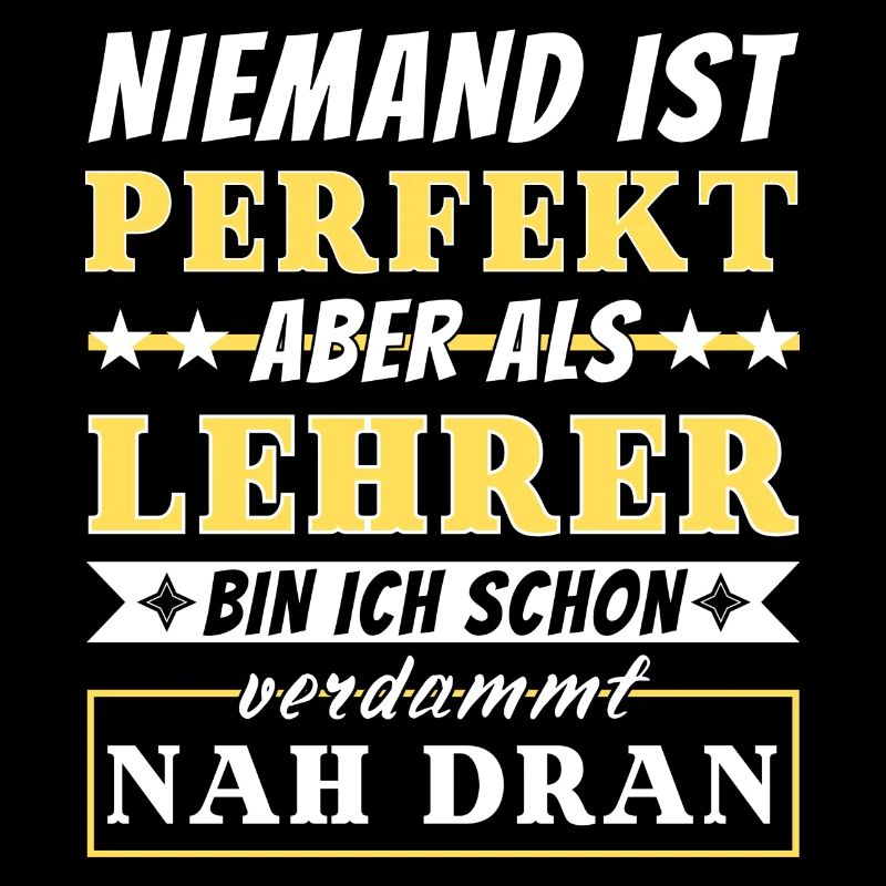 Niemand ist Perfekt - Lehrer sind nah dran