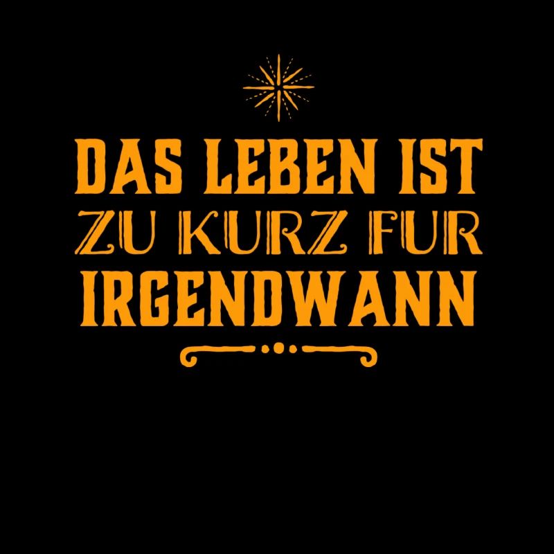 lebe dein Leben