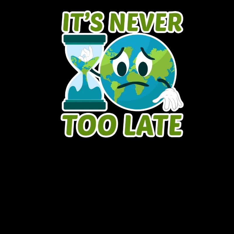 It's never too late for environmentalists