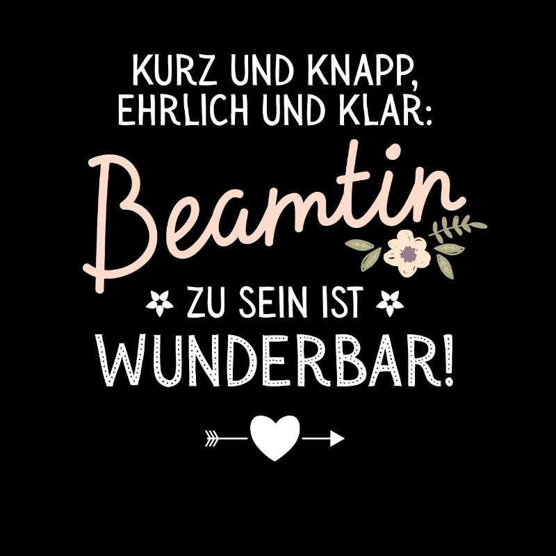 Geschenk Beamtin sein ist Wunderbar Spruch