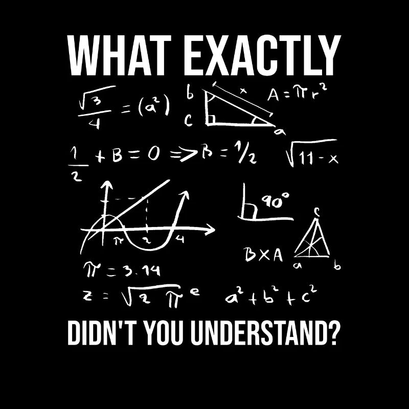 N’avez-vous pas compris la citation du professeur de mathématiques