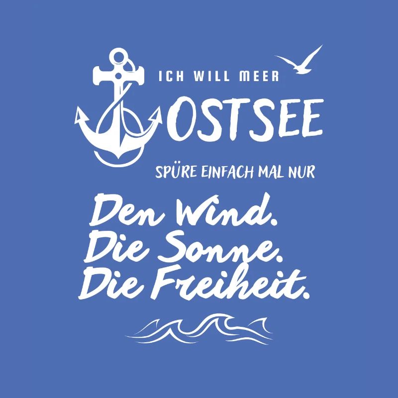 Ich will Meer Ostsee Spruch mit Anker und Möwe