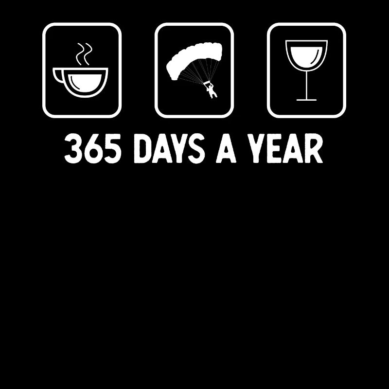 365 days a year - Wine - Paragliding -
