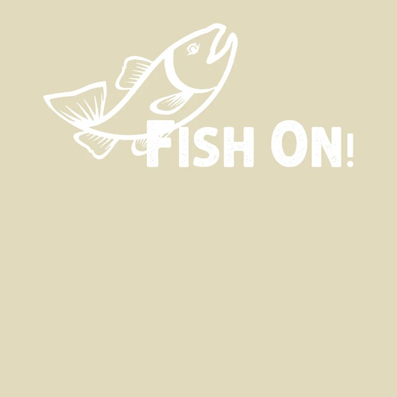 Fish on -