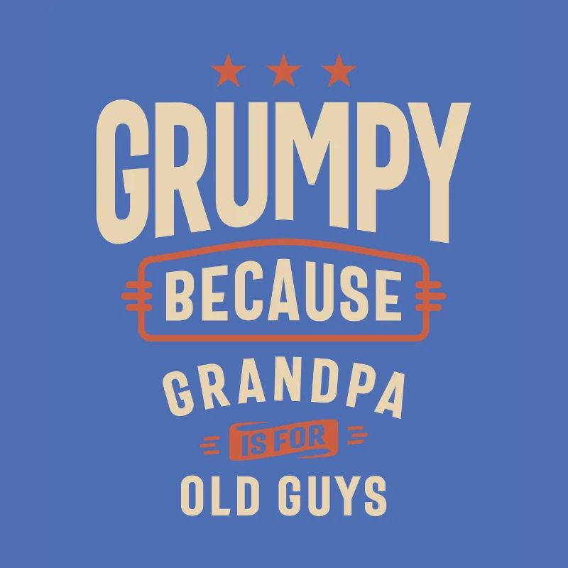 Grumpy Old Guy - Grandpa's Pride