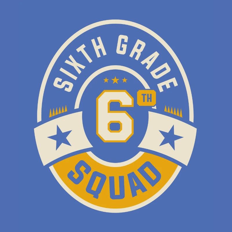 Sixth 6th Grade Squad Team Back To School