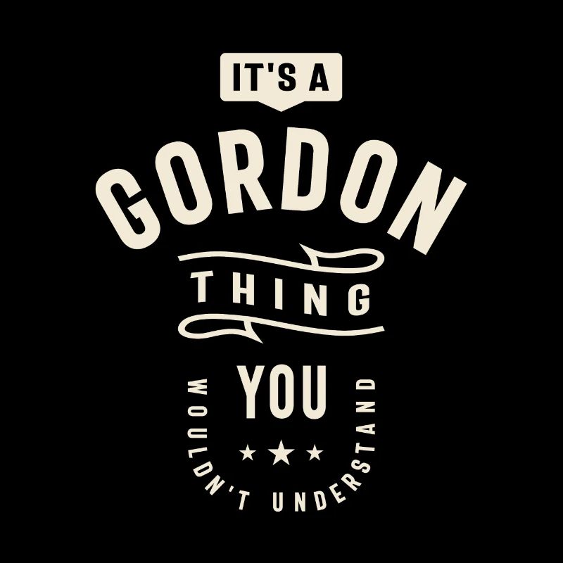 C’est un truc de Gordon, vous ne comprendriez pas