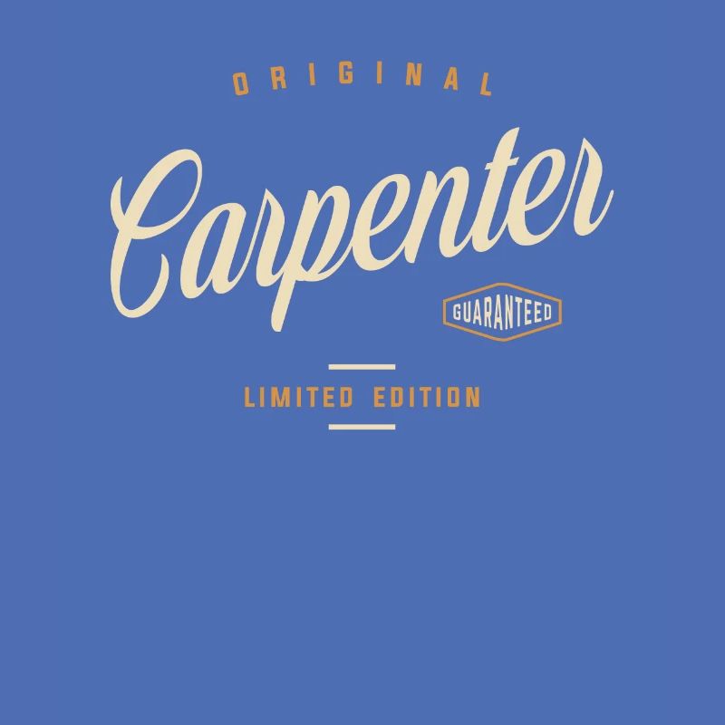 Craftsmanship - Original Carpenter