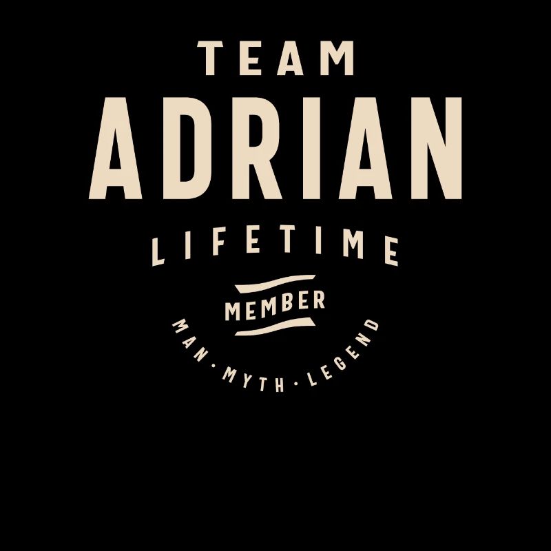 Équipe Adrian Nom du membre à vie Adrian