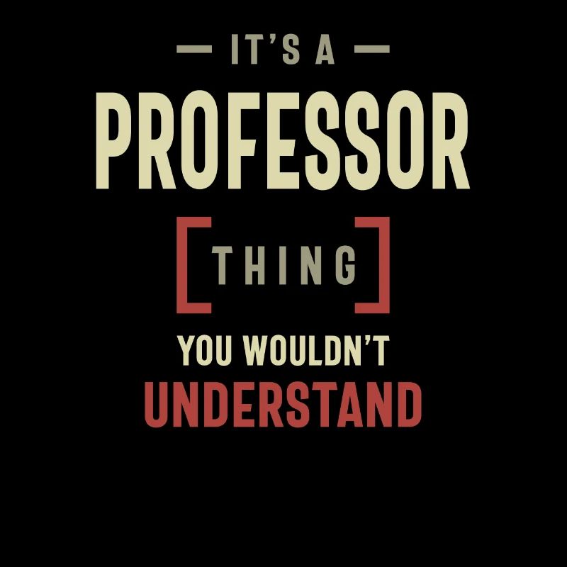 Professeur Chose que vous ne comprendriez pas