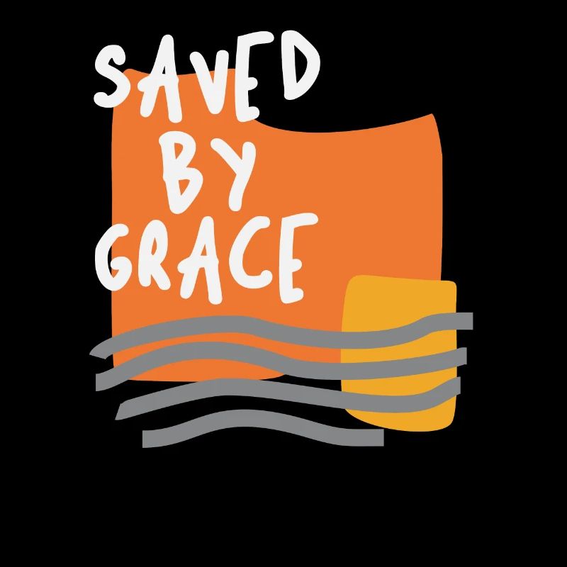 Saved By Grace - Uplifting Christian Quote