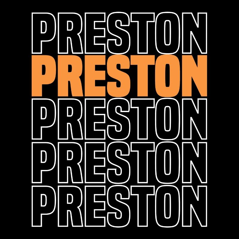 Best Preston Funny Name Preston