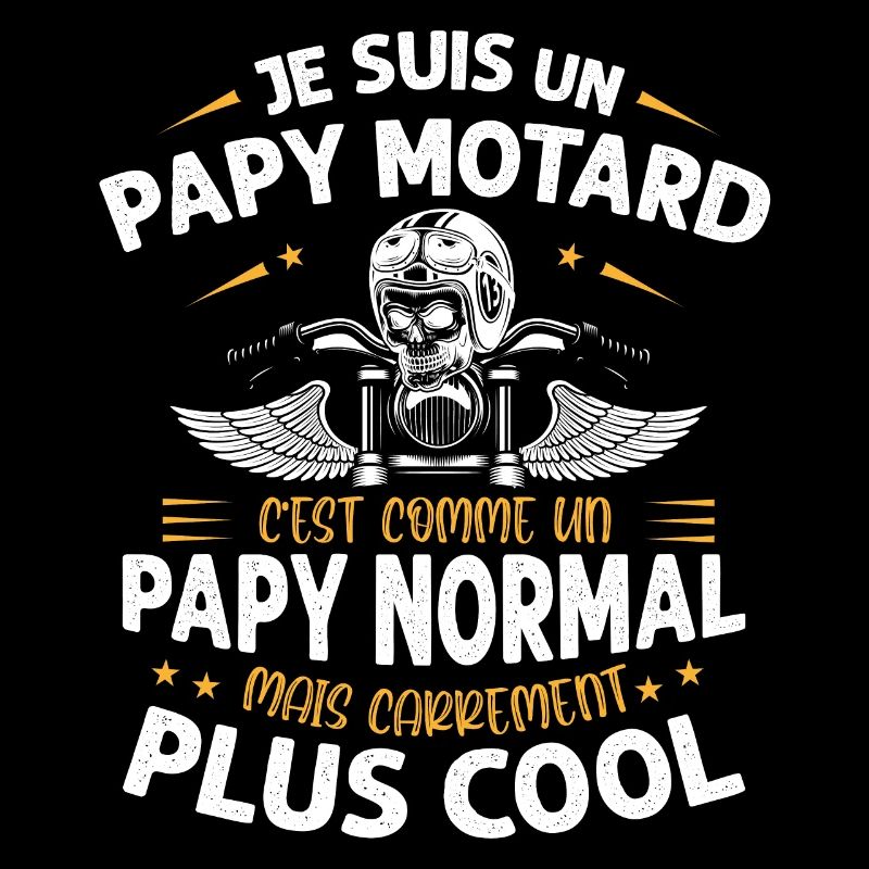 Je Suis Un Papy Motard Plus Cool Papi Cadeau Moto