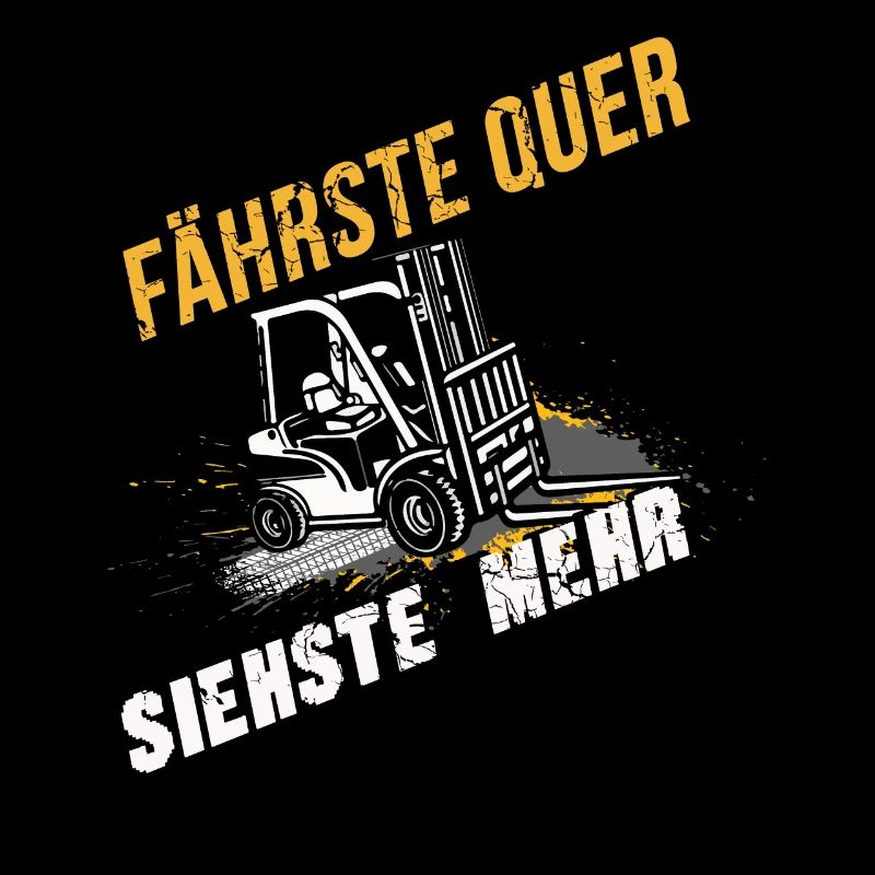 Fährste Quer Siehste Mehr Lustiges Staplerfahrer