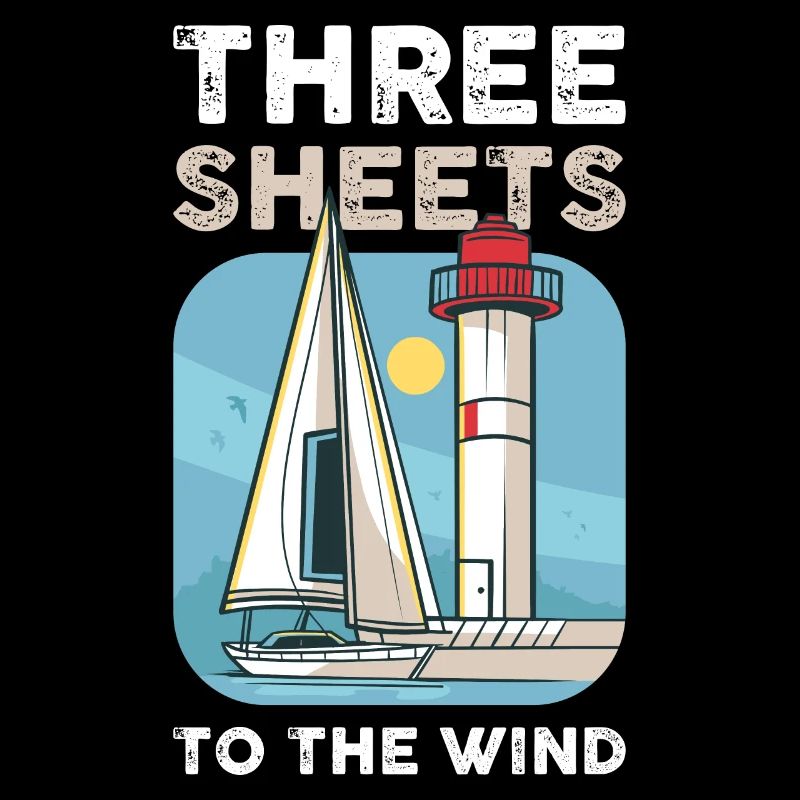 Three Sheets To The Wind Sailing Gift