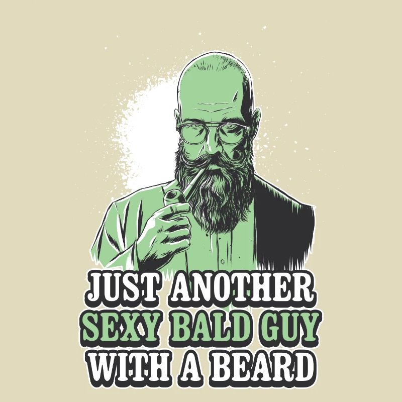 Just Another Sexy Bald Guy Bart Geschenk