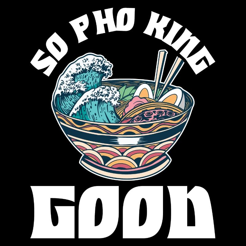 Pho King Good Pho Geschenk